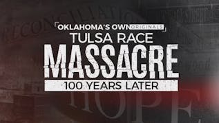 Tulsa Race Massacre: 100 Years Later - News On 6