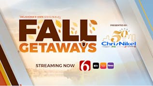 News On 6 Oklahoma's Own Originals: Fall Getaways