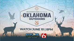 News On 6 Presents "Oklahoma Outdoors"
