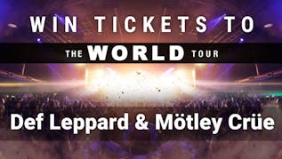 WIN Tickets to Def Leppard & Motley Crue