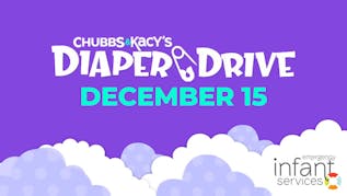 Chubbs and Kacy's Diaper Drive