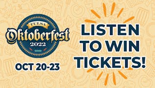 Listen To Win Tickets to Tulsa Oktoberfest!