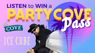 Ice Cube: #PartyCovePass!