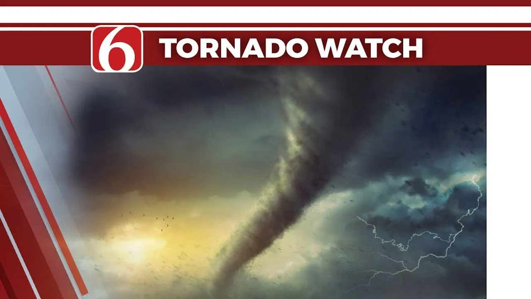 WATCH Tornado Watch Issued For Large Part NE Oklahoma Including Tulsa