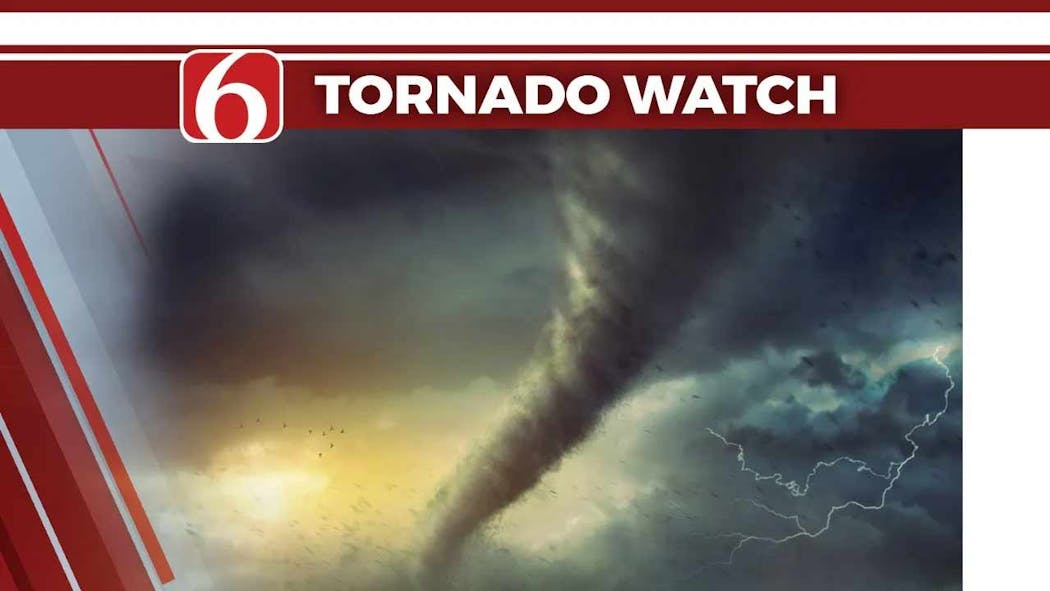 WATCH: Tornado Watch Issued For Large Part NE Oklahoma Including Tulsa