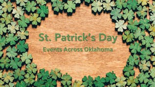 St. Patrick’s Day Events Across Oklahoma