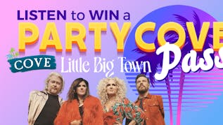 Little Big Town: #PartyCovePass!