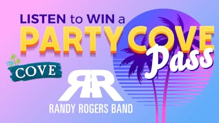 Randy Rogers Band: #PartyCovePass!