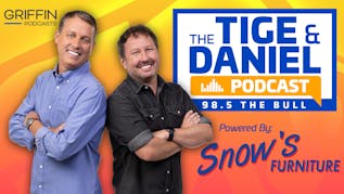 The Tige & Daniel Podcast